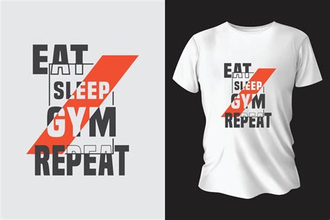 Eat Sleep Gym Repeat White T Shirt Design 13106024 Vector Art At Vecteezy