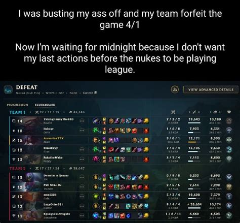 I Was Busting My Ass Off And My Team Forfeit The Now I M Waiting For Midnight Because I Don T