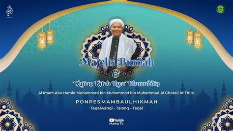 MAJELIS BURDAH DAN KAJIAN KITAB IHYA ULUMUDDIN Pondok Pesantren