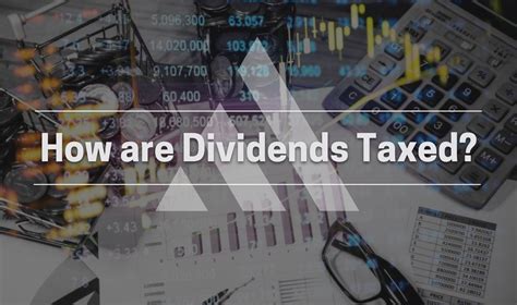 How Are Dividends Taxed And At What Rates DividendInvestor