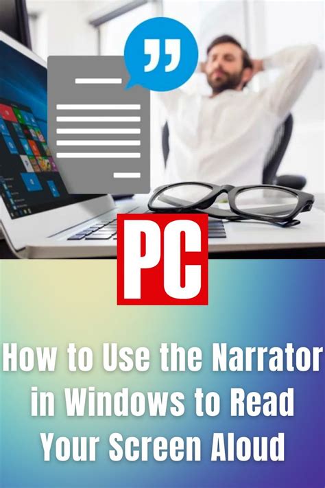 How To Use The Narrator In Windows To Read Your Screen Aloud In 2022