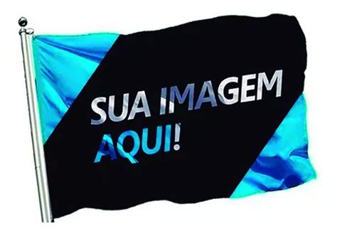 Bandeira Personalizada Uma Face Medidas Personalizadas Frete Gr Tis