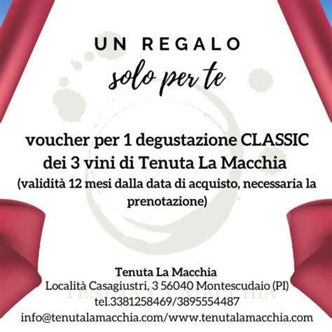 Voucher Degustazione Tenuta La Macchia