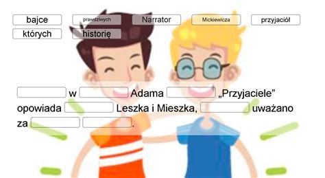 Przyjaźń poddana próbie Adam Mickiewicz Przyjaciele Lumio