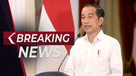 BREAKING NEWS Presiden Jokowi Cabut Status Kebijakan PPKM YouTube