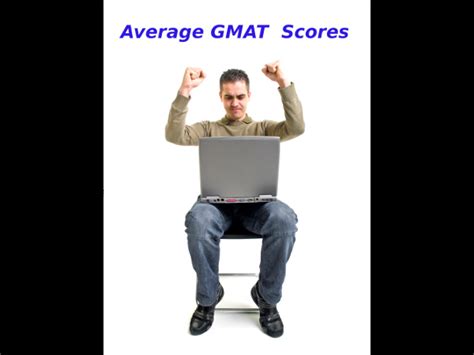 Average Gmat Scores For Top Mba Schools In Usa Careerindia