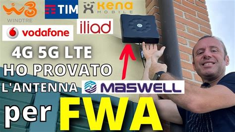 ANTENNA MASWELL PER FWA WIND TIM VODAFONE ILIAD 4G 5G LTE PROVA E