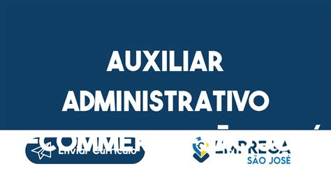 Auxiliar Administrativo E Commerce S O Jos Dos Campos Sp Emprega