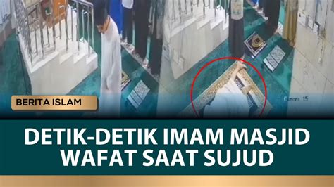 Innalillahi Imam Masjid Di Balikpapan Meninggal Saat Sujud Sholat