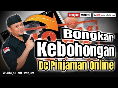 Kupas Tuntas Kebohongan Dc Pinjol Youtube