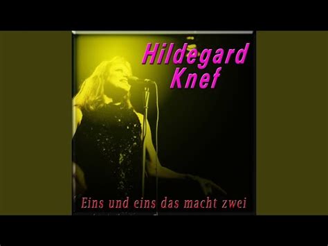 Hildegard Knef Eins Und Eins Das Macht Zwei So Hat Alles Seinen