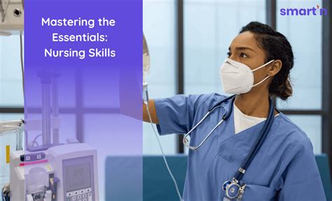 Mastering the Essentials: Nursing Skills — smart'n - NextGen Learning Support for Nurses