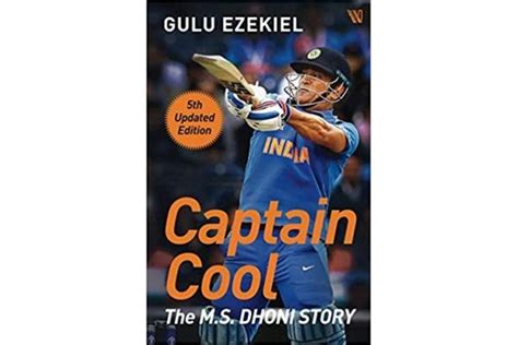 Captain Cool The Ms Dhoni Story