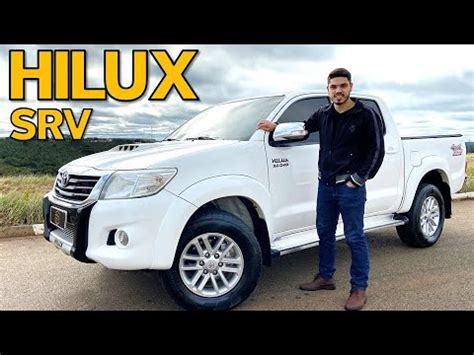 Toyota Hilux Srv Porque Vende Tanto Entenda Os Motivos Youtube