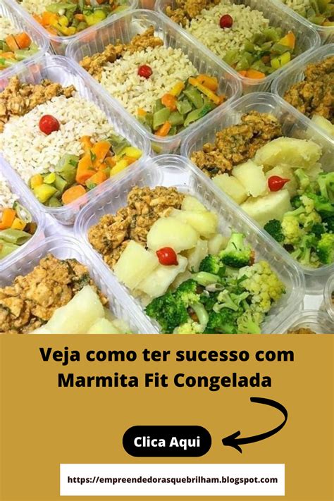 Como Fazer Marmita Fit Congelada Para Vender Aprenda A Fazer Marmita