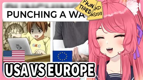 Kitsu Reacts To Usa Vs Europe Memes Youtube