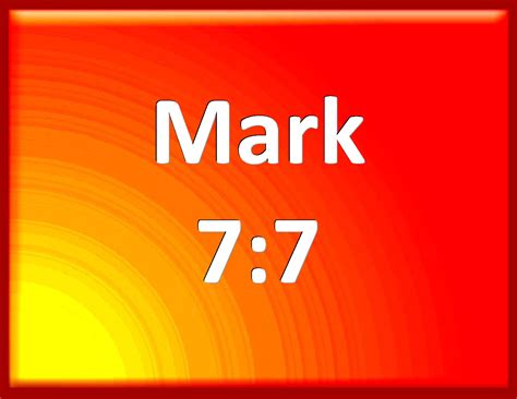 Mark 7 7 However In Vain Do They Worship Me Teaching For Doctrines