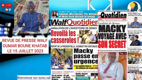 Revue De Presse Walfadjri Fm Wolof Oumar Boune Khatab Gueye Du Samedi