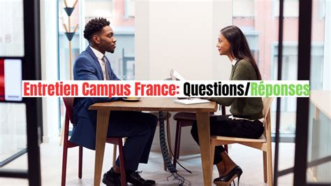 Entretien Campus France Questions R Ponses Youtube