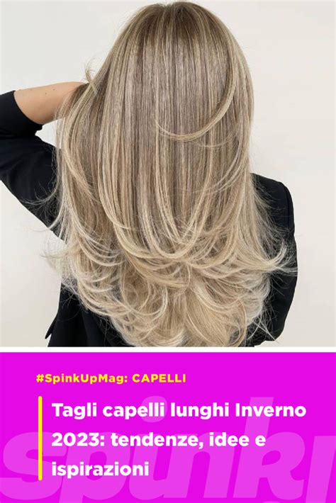 Tagli Capelli Lunghi Inverno Tendenze Idee E Ispirazioni Hair