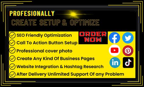 Perfectly Set Up Create And Optimize All Social Media Accounts And