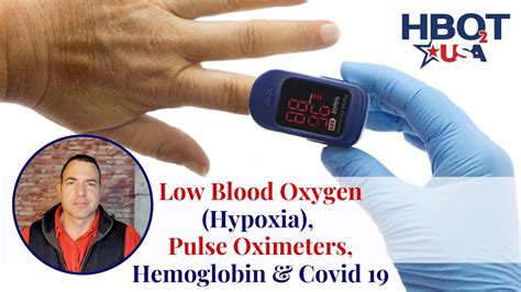 Low Blood Oxygen Hypoxia Pulse Oximeters Hemoglobin And Covid 19