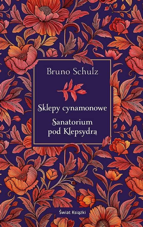 Sklepy Cynamonowe Sanatorium Pod Klepsydr Elegancka Edycja