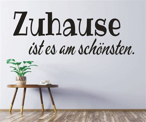 Wandtattoo Spruch Zuhause Ist Es Am Sch Nsten Flur