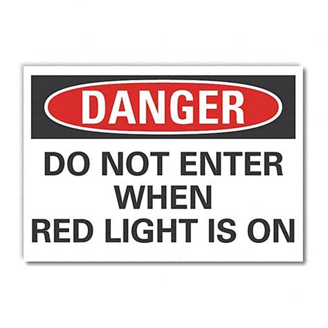 Lyle Personal Safety Danger Label Sign Format Traditional Osha Do Not Enter When Red Light Is