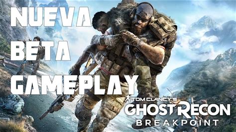 Ghost Recon Breakpoint Beta Gameplay EspaÑol Youtube