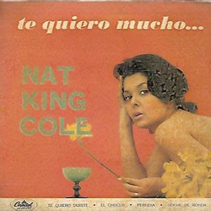 Lbum Te Quiero Mucho De Nat King Cole