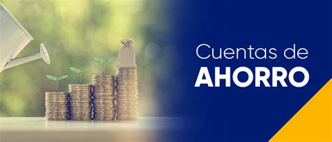 Requisitos Para Abrir Una Cuenta De Ahorro Actualizado Julio 2023