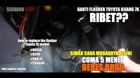 CARA GANTI FLASHER TOYOTA KIJANG 7K YouTube