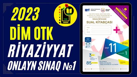 2023 DİM OTK 11 ci sinif Riyaziyyat Sınaq 1 Buraxılış Bütün