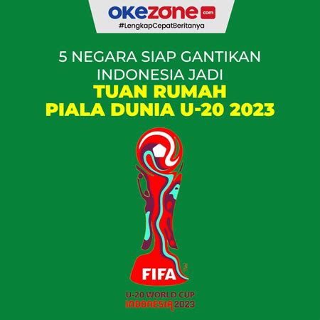 Negara Siap Gantikan Indonesia Jadi Tuan Rumah Piala Dunia U