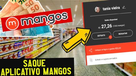 COMO FAZER O SAQUE NO APLICATIVO MANGOS RESGATEI MEU DINHEIRO NO