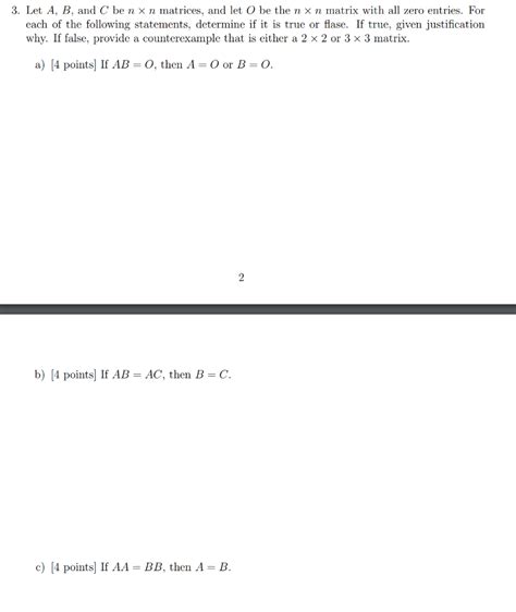 Solved 3 Let A B And C Be Nxn Matrices And Let O Be The