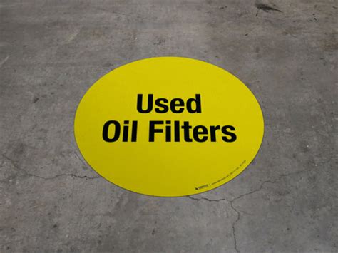 Used Oil Filters Floor Sign