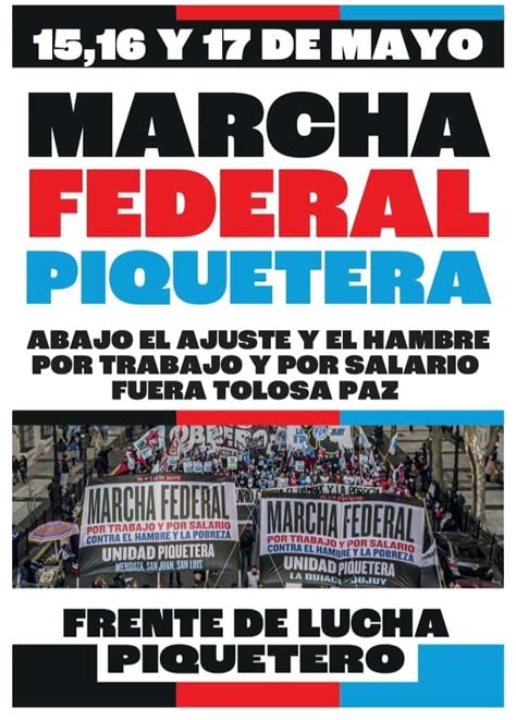 Argentina Parte Desde La Quiaca Marcha Federal Piquetera 1resisto