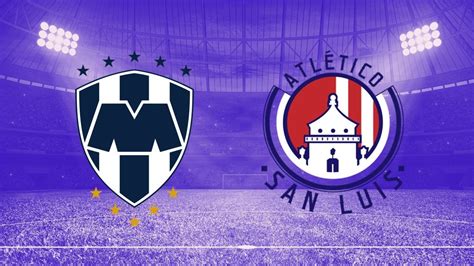 Monterrey vs Atlético San Luis: ¿Cuándo, a qué hora y dónde ver la ...