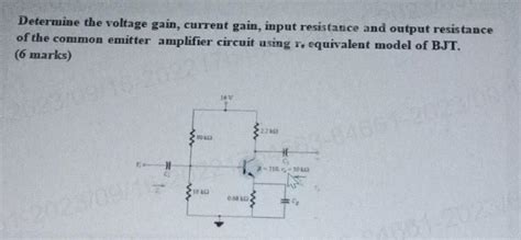 Solved Determine The Voltage Gain Current Gain Input Chegg