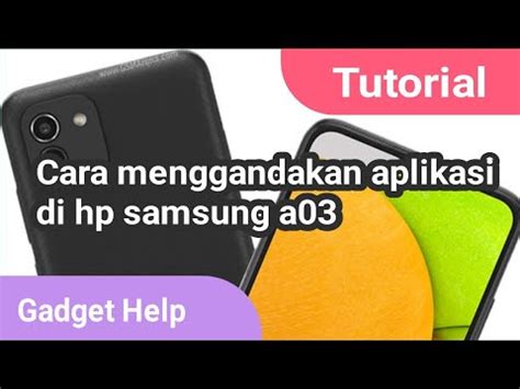 Cara Menggandakan Aplikasi Di Hp Samsung A Youtube