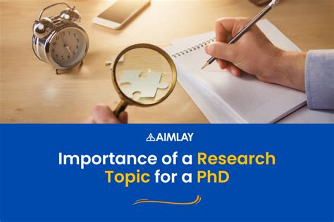 How To Choose The Perfect Research Topic For Your PhD Journey Aimlay