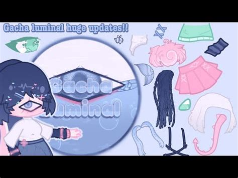 Gacha Luminal HUGE Updates 400 600 New Assets Gacha Mod YouTube