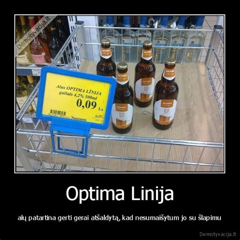 Optima Linija | Demotyvacija.lt