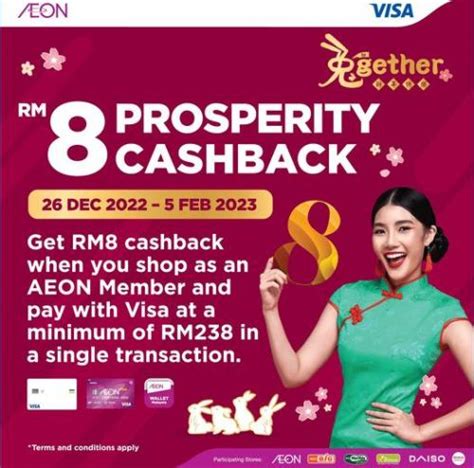 26 Dec 2022 5 Feb 2023 AEON Visa Card CNY RM8 Prosperity Cashback