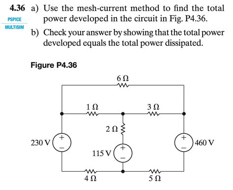 Solved 4 36 A Use The Mesh Current Method To Find The Chegg