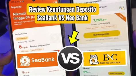 Deposito SeaBank VS Neo Bank Mana Lebih Untung YouTube