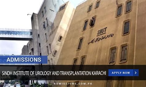 Sindh Institute Of Urology And Transplantation Karachi Admission