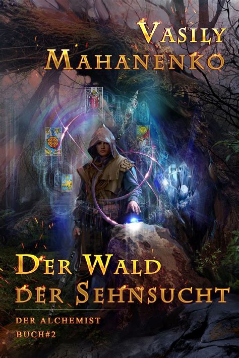 Der Wald Der Sehnsucht Der Alchemist Buch 2 Litrpg Serie Von Vasily